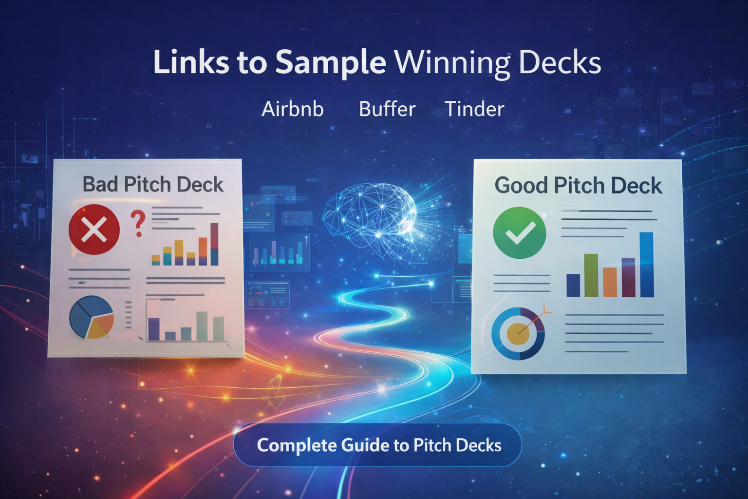 The Complete Guide to Creating Winning Pitch Decks in 2025: From Sample Decks to AI-Powered Solutions